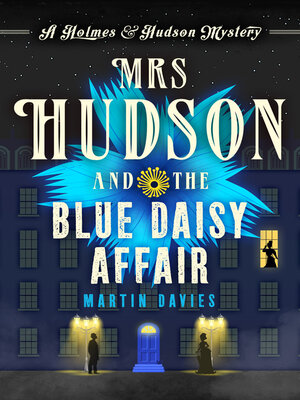 cover image of Mrs Hudson and the Blue Daisy Affair